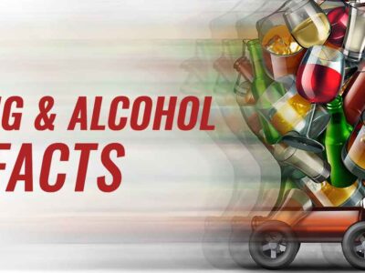 Drug and Alcohol Facts