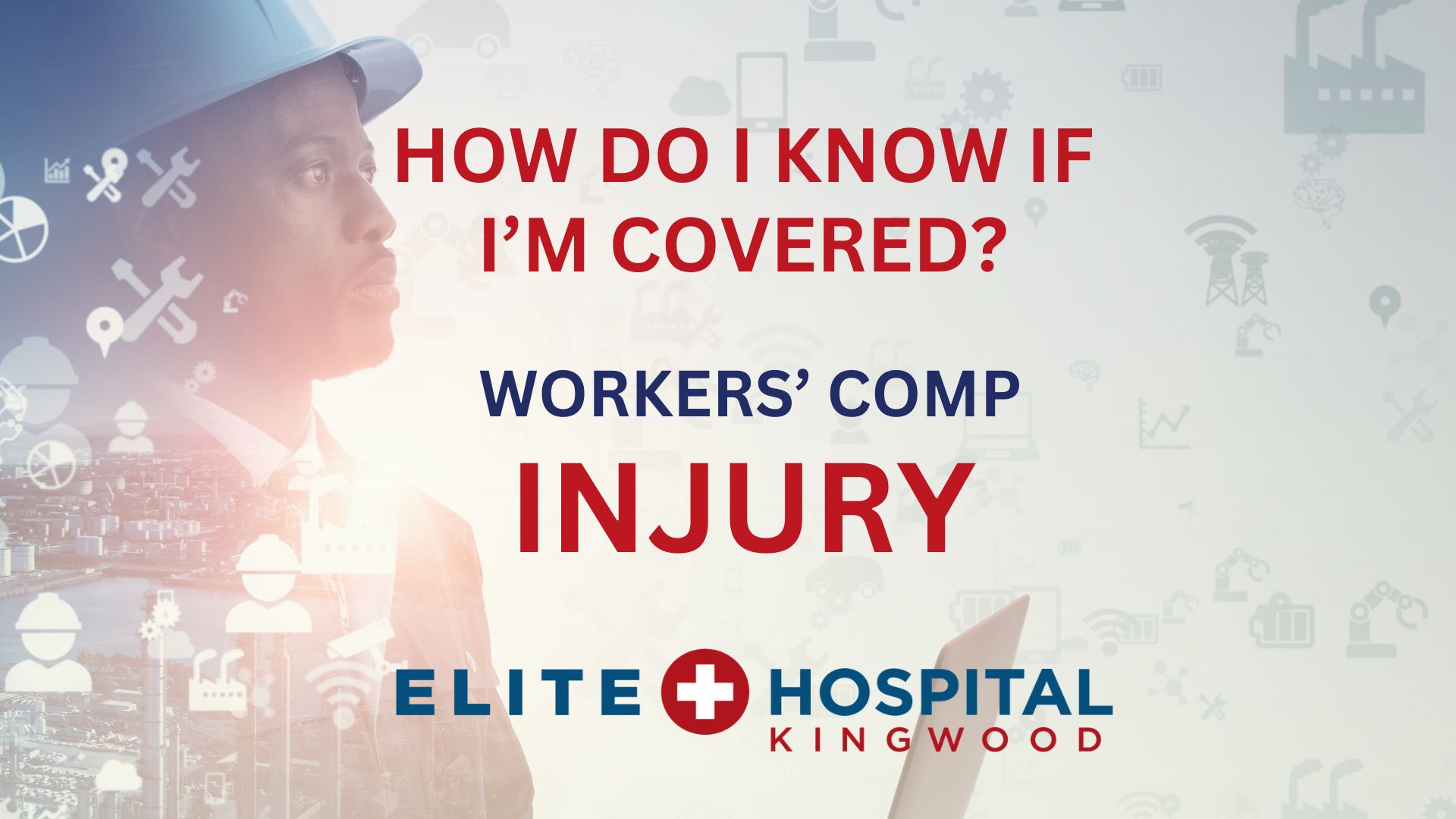 How Do I Know if I Am Covered by Workers Comp