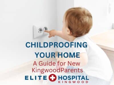 Childproofing Your Home: A Guide for New Kingwood Parents