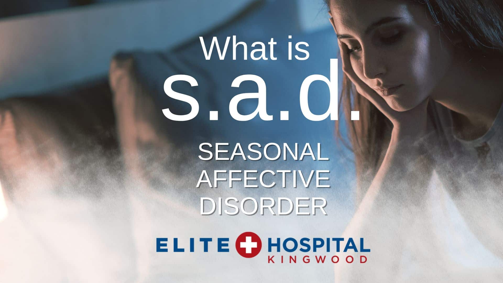 What is Seasonal Affective Disorder (SAD)?