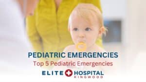 Top 5 Pediatric Emergencies